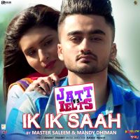 Ik Ik Saah (Jatt v/s Ielts) Master Saleem, Mandy Dhiman mp3 song ringtone, Ik Ik Saah (Jatt v s Ielts) Master Saleem, Mandy Dhiman Ringtone Download - DjPunjab.Com.Mx