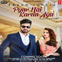 Pyar Nai Karna Aya Karan Juneja mp3 song ringtone, Pyar Nai Karna Aya Karan Juneja Ringtone Download - DjPunjab.Com.Mx