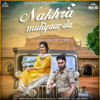 Nakhra Mutiyaar Da Nishawn Bhullar, Vinner Dhillon mp3 song ringtone, Nakhra Mutiyaar Da Nishawn Bhullar, Vinner Dhillon Ringtone Download - DjPunjab.Com.Mx