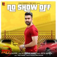 No Show Off Azalveer mp3 song ringtone, No Show Off Azalveer Ringtone Download - DjPunjab.Com.Mx