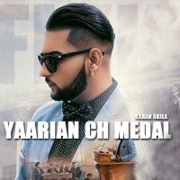 Yaarian Ch Medal Karan Aujla mp3 song ringtone, Yaarian Ch Medal Karan Aujla Ringtone Download - DjPunjab.Com.Mx