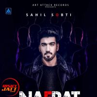 Nafrat Sahil Sobti mp3 song ringtone, Nafrat Sahil Sobti Ringtone Download - DjPunjab.Com.Mx
