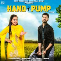Hand Pump Satt Dhillon, Ammy Kaur mp3 song ringtone, Hand Pump Satt Dhillon, Ammy Kaur Ringtone Download - DjPunjab.Com.Mx
