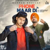 Phone Maar Di Gurnam Bhullar mp3 song ringtone, Phone Maar Di Gurnam Bhullar Ringtone Download - DjPunjab.Com.Mx