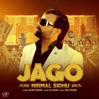 Jago Nirmal Sidhu, DJ Rags mp3 song ringtone, Jago Nirmal Sidhu, DJ Rags Ringtone Download - DjPunjab.Com.Mx
