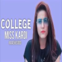 College Miss Kardi Raashi Sood mp3 song ringtone, College Miss Kardi Raashi Sood Ringtone Download - DjPunjab.Com.Mx