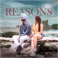Reasons Ravneet Singh mp3 song ringtone, Reasons Ravneet Singh Ringtone Download - DjPunjab.Com.Mx