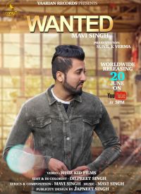 Wanted Mavi Singh mp3 song ringtone, Wanted Mavi Singh Ringtone Download - DjPunjab.Com.Mx