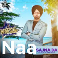 Naa Sajna Da Jordan Sandhu mp3 song ringtone, Naa Sajna Da Jordan Sandhu Ringtone Download - DjPunjab.Com.Mx