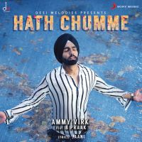 Hath Chumme Ammy Virk, B Praak mp3 song ringtone, Hath Chumme Ammy Virk, B Praak Ringtone Download - DjPunjab.Com.Mx