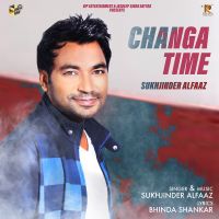 Changa Time Sukhjinder Alfaaz mp3 song ringtone, Changa Time Sukhjinder Alfaaz Ringtone Download - DjPunjab.Com.Mx