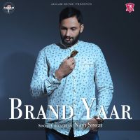 Brand Yaar Navi Singh mp3 song ringtone, Brand Yaar Navi Singh Ringtone Download - DjPunjab.Com.Mx