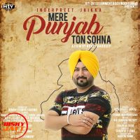 Mere Punjab Ton Sohna Inderpreet Jhikka mp3 song ringtone, Mere Punjab Ton Sohna Inderpreet Jhikka Ringtone Download - DjPunjab.Com.Mx