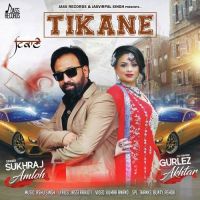 Tikane Sukhraj Amloh, Gurlej Akhtar mp3 song ringtone, Tikane Sukhraj Amloh, Gurlej Akhtar Ringtone Download - DjPunjab.Com.Mx