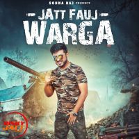 Jatt fauj warga Sohna Raj mp3 song ringtone, Jatt fauj warga Sohna Raj Ringtone Download - DjPunjab.Com.Mx