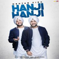 Hanji Hanji Mehtab Virk mp3 song ringtone, Hanji Hanji Mehtab Virk Ringtone Download - DjPunjab.Com.Mx