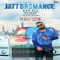 Jatt Bromance Aardee mp3 song ringtone, Jatt Bromance Aardee Ringtone Download - DjPunjab.Com.Mx
