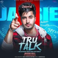 Tru Talk Jassi Gill, Karan Aujla mp3 song ringtone, Tru Talk Jassi Gill, Karan Aujla Ringtone Download - DjPunjab.Com.Mx