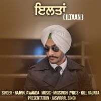 Iltaan Rajvir Jawanda mp3 song ringtone, Iltaan Rajvir Jawanda Ringtone Download - DjPunjab.Com.Mx