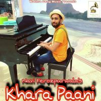 Khara Paani Navi Ferozpurwala mp3 song ringtone, Khara Paani Navi Ferozpurwala Ringtone Download - DjPunjab.Com.Mx