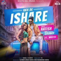 Akh De Ishare Aatish, Whistle mp3 song ringtone, Akh De Ishare Aatish, Whistle Ringtone Download - DjPunjab.Com.Mx
