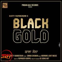 Black Gold Bunty Numberdar mp3 song ringtone, Black Gold Bunty Numberdar Ringtone Download - DjPunjab.Com.Mx