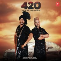 420 Dil Sandhu, Dj Sirtaj mp3 song ringtone, 420 Dil Sandhu, Dj Sirtaj Ringtone Download - DjPunjab.Com.Mx