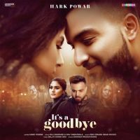 Its a Goodbye Hark Powar mp3 song ringtone, Its a Goodbye Hark Powar Ringtone Download - DjPunjab.Com.Mx