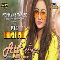 Att Feelinga Navv Kaur mp3 song ringtone, Att Feelinga Navv Kaur Ringtone Download - DjPunjab.Com.Mx