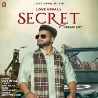 Secret Love Uppal mp3 song ringtone, Secret Love Uppal Ringtone Download - DjPunjab.Com.Mx