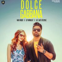 Dolce Gabbana Navv Inder, Gate Citizens mp3 song ringtone, Dolce Gabbana Navv Inder, Gate Citizens Ringtone Download - DjPunjab.Com.Mx