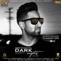 Dark Nights Sukh Randhawa mp3 song ringtone, Dark Nights Sukh Randhawa Ringtone Download - DjPunjab.Com.Mx
