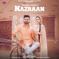 Nazraan Kuldeep Chahal mp3 song ringtone, Nazraan Kuldeep Chahal Ringtone Download - DjPunjab.Com.Mx