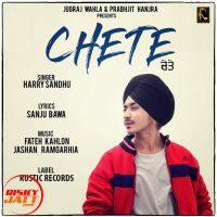 Chete Harry Sandhu mp3 song ringtone, Chete Harry Sandhu Ringtone Download - DjPunjab.Com.Mx