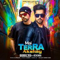 Mai Terra Akshay Bohemia, Babbal Rai mp3 song ringtone, Mai Terra Akshay Bohemia, Babbal Rai Ringtone Download - DjPunjab.Com.Mx