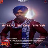 Pagg Watt Yaar Harrie Parmar mp3 song ringtone, Pagg Watt Yaar Harrie Parmar Ringtone Download - DjPunjab.Com.Mx