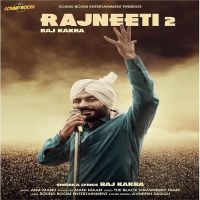 Rajneeti 2 Raj Kakra mp3 song ringtone, Rajneeti 2 Raj Kakra Ringtone Download - DjPunjab.Com.Mx