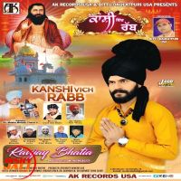 Kanshi Vich Rabb Ravijay Bhatia mp3 song ringtone, Kanshi Vich Rabb Ravijay Bhatia Ringtone Download - DjPunjab.Com.Mx