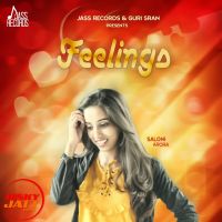 Feelings Saloni Arora mp3 song ringtone, Feelings Saloni Arora Ringtone Download - DjPunjab.Com.Mx