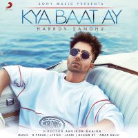 Kya Baat Ay Harrdy Sandhu mp3 song ringtone, Kya Baat Ay Harrdy Sandhu Ringtone Download - DjPunjab.Com.Mx