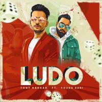Ludo Tony Kakkar, Young Desi mp3 song ringtone, Ludo Tony Kakkar, Young Desi Ringtone Download - DjPunjab.Com.Mx