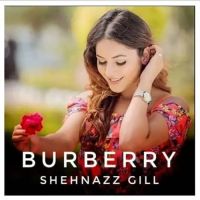 Burberry Shehnaaz Gill mp3 song ringtone, Burberry Shehnaaz Gill Ringtone Download - DjPunjab.Com.Mx