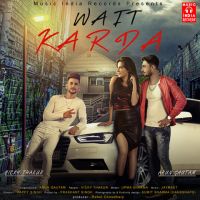Wait Karda Vicky Thakur, Arun Gautam mp3 song ringtone, Wait Karda Vicky Thakur, Arun Gautam Ringtone Download - DjPunjab.Com.Mx