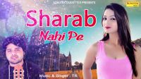 Sharab Nahi Pee TR Panchal, Miss Ada mp3 song ringtone, Sharab Nahi Pee TR Panchal, Miss Ada Ringtone Download - DjPunjab.Com.Mx