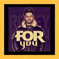 For You Romey Maan mp3 song ringtone, For You Romey Maan Ringtone Download - DjPunjab.Com.Mx