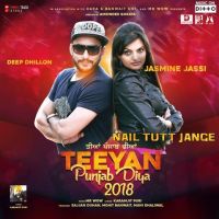 Nail Tutt Jange Jaismeen Jassi, Deep Dhillon mp3 song ringtone, Nail Tutt Jange Jaismeen Jassi, Deep Dhillon Ringtone Download - DjPunjab.Com.Mx