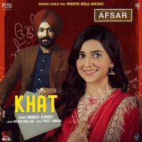 Khat Tere (Afsar) Nimrat Khaira mp3 song ringtone, Khat Tere (Afsar) Nimrat Khaira Ringtone Download - DjPunjab.Com.Mx