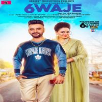 6 Waje Honey Johal, Gurlej Akhtar mp3 song ringtone, 6 Waje Honey Johal, Gurlej Akhtar Ringtone Download - DjPunjab.Com.Mx