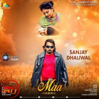 Maa Sanjay Dhaliwal mp3 song ringtone, Maa Sanjay Dhaliwal Ringtone Download - DjPunjab.Com.Mx