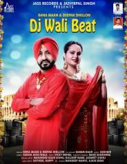 DJ Wali Beat Rana Maan, Deepak Dhillon mp3 song ringtone, DJ Wali Beat Rana Maan, Deepak Dhillon Ringtone Download - DjPunjab.Com.Mx
